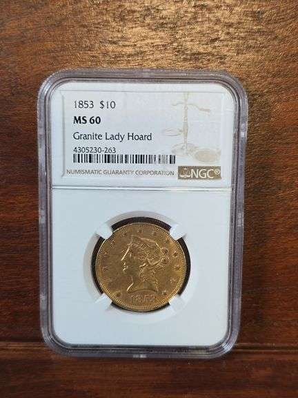 1853 $10. LIBERTY HEAD GOLD PIECE NGC MS60 GRANITE LADY HOARD
